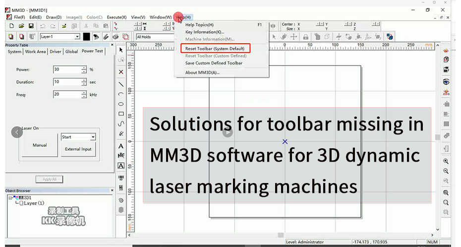 Solutions for toolbar missing in MM3D software for 3D dynamic laser marking machines